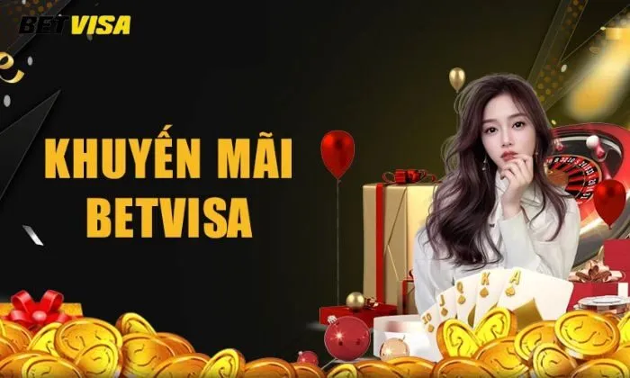 Thưởng chào mừng slots và bắn cá Betvisa Điều kiện tham gia nhận thưởng