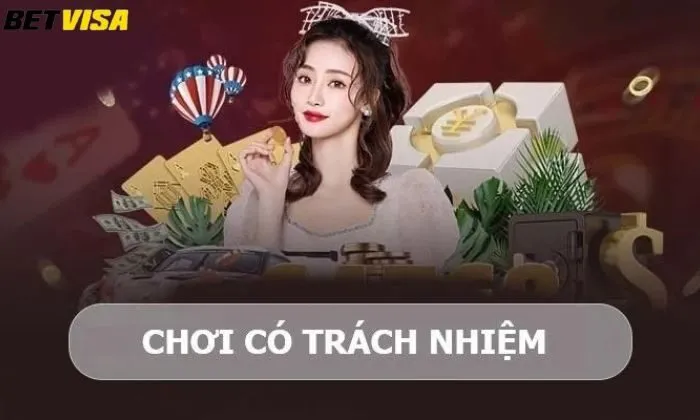 trách nhiệm cá cược Trách nhiệm cá cược Betvisa